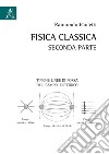 Fisica classica. Vol. 2 libro di Paoletti Raimondo