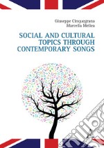 Social and Cultural Topics through Contemporary Songs libro