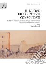 il castello di Gronumbergo nello scacchiere dell'incastellamento patriarcale. Tracce di una sentinella nelle valli del Natisone libro