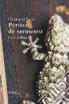 Pértias de sermentu libro di Secci Giancarlo