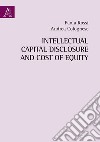 Intellectual Capital Disclosure and Cost of Equity libro