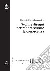 Segni e disegni per rappresentare la conoscenza libro