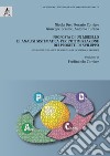 Proposta di un modello di analisi sistematica per l'ottimizzazione dei progetti di sviluppo. Applicazioni per la rete di mobilità o di un'azienda di trasporti libro