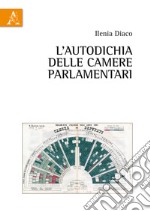 L'autodichia delle Camere parlamentari libro