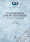 (Un-)Certainty and (In-)Exactness. Proceedings of the 1st CLE Colloquium for Philosophy and Formal Sciences libro