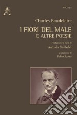 I fiori del male e altre poesie libro