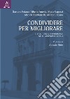 Condividere per migliorare. Il ciclo della performance nelle autonomie locali libro