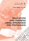 Education and training CBRNe awareness and preparedness libro