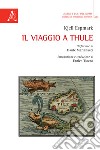 Il viaggio a Thule libro