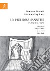 La violenza assistita. Da fenomeno a reato libro