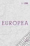 Europea. Rivista semestrale (2018). Vol. 3: Maggio libro di Berardi S. (cur.) Rossi G. (cur.) Vale G. (cur.)