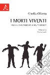 I morti viventi. Finzione cinematografica o realtà psichica? libro