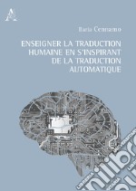 Enseigner la traduction humaine en s'inspirant de la traduction automatique