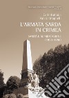 L'armata sarda in Crimea. Sanità e alimentazione (1855-1856) libro