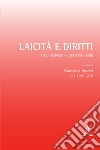 Laicità e diritti. Studi offerti a Demetrio Neri libro