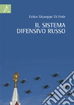 Il sistema difensivo russo