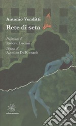 Rete di seta libro