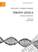 Terapia genica. Un'indagine biogiuridica libro