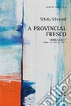 A provincial fresco. «Middlemarch» and the visual arts libro