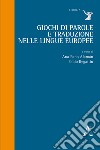 Giochi di parole e traduzione nelle lingue europee libro