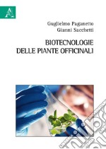 Biotecnologie delle piante officinali libro