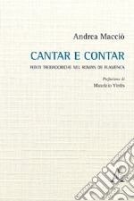 Cantar e contar. Fonti trobadoriche nel «Roman de Flamenca» libro