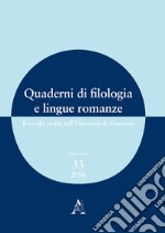 Quaderni di filologia e lingue romanze. Ricerche svolte nell'Università di Macerata (2018) (2018). Vol. 33 libro