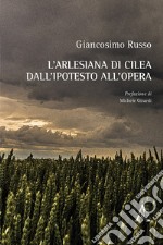 L'Arlesiana di Cilea dall'ipotesto all'opera libro