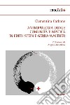 Antropologia duale, comunità e mistica in Edith Stein e Gerda Walther libro
