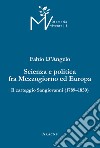 Scienza e politica fra Mezzogiorno ed Europa. Il carteggio Sangiovanni (1789-1850). Ediz. critica libro