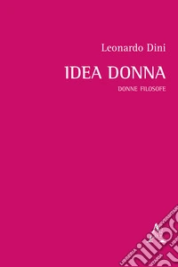 Idea donna. Donne e filosofe