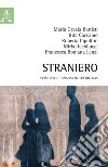 Straniero. Percorsi di analisi in sociologia libro