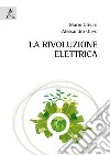 La rivoluzione elettrica libro