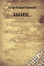 Amarsi... libro