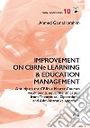 Improvement on CBRNe Learning & Education Management. A study on the CBRNe Master Courses weak points equal Identification from Theoretical, Operational and Administ libro