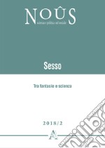 Sesso. Tra fantasie e scienza