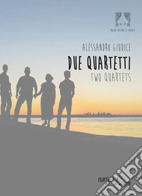 Due quartetti-Two quartets