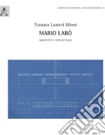 Mario Labò. Architetto e intellettuale libro