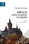 French: from Academy to Zouzer libro