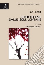 Cento poesie dalle isole lontane libro