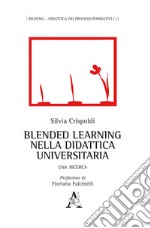 Blended learning nella didattica universitaria libro