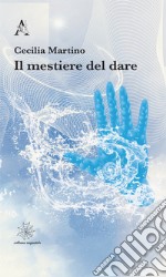 Il mestiere del dare libro