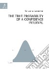 The true probability of a confidence interval libro