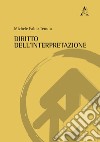 Diritto dell'interpretazione libro di Tenuta Michele Fabio