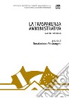 La trasparenza amministrativa. Aspetti e problemi libro di Mastrangelo D. (cur.)