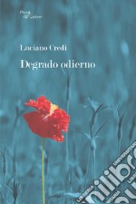 Degrado odierno libro