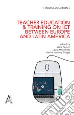 Teacher education & training on ICT between Europe and Latin America libro