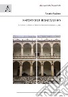 Salvatore Boscarino. La didattica e il dibattito sul restauro dei monumenti in Italia (1975-2000) libro di Scaduto Rosario
