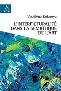 L'interpicturalité dans la sémiotique de l'art libro
