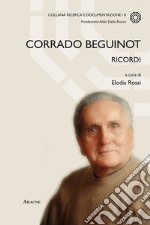 Corrado Beguinot. Ricordi